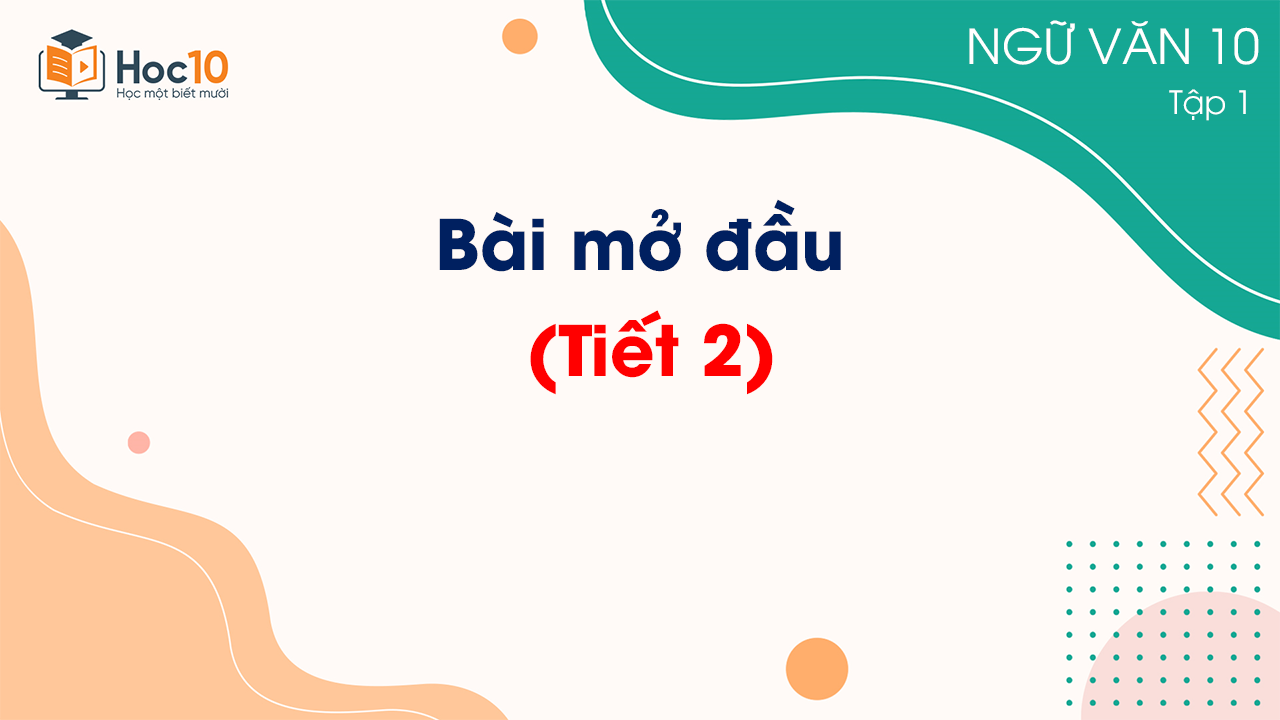 Bài mở đầu Tiết 2